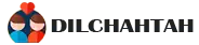DilChahtah