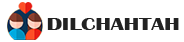 DilChahtah